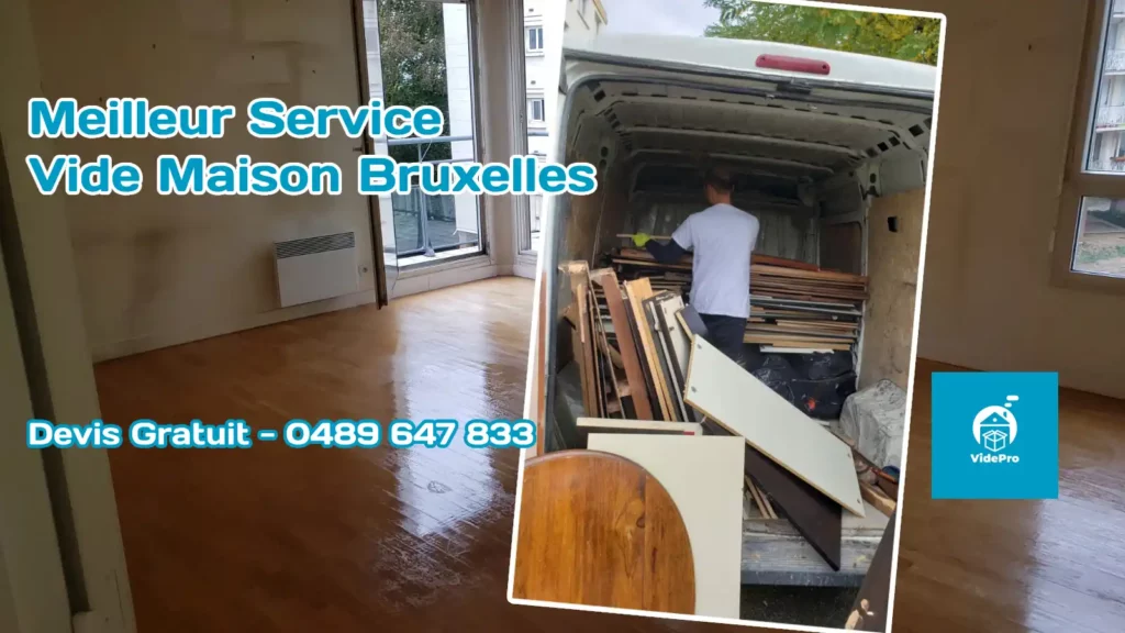 vide maison à Bruxelles