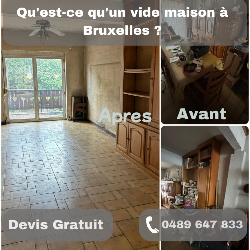 vide maison à Bruxelles