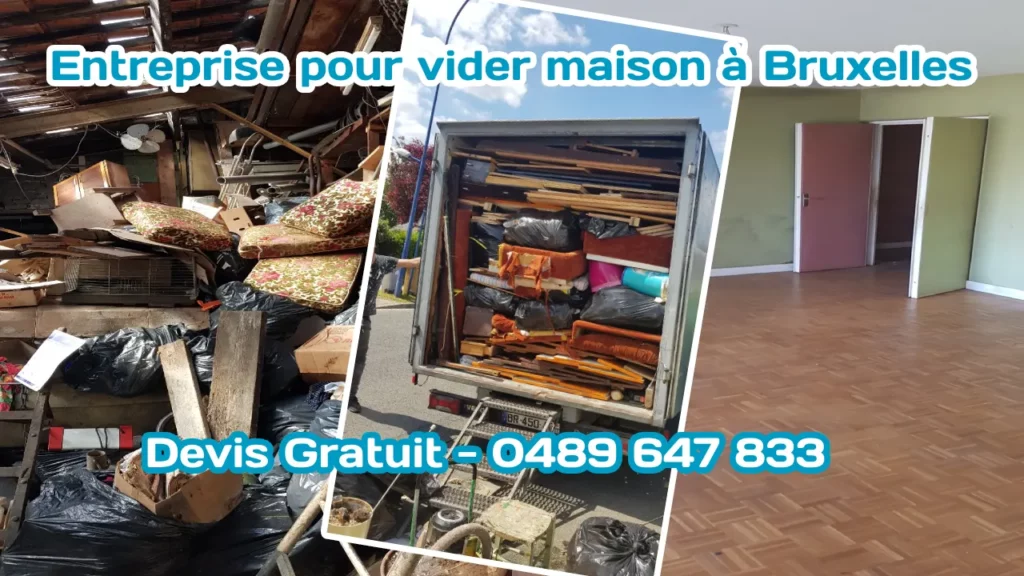 Entreprise pour vider maison à Bruxelles