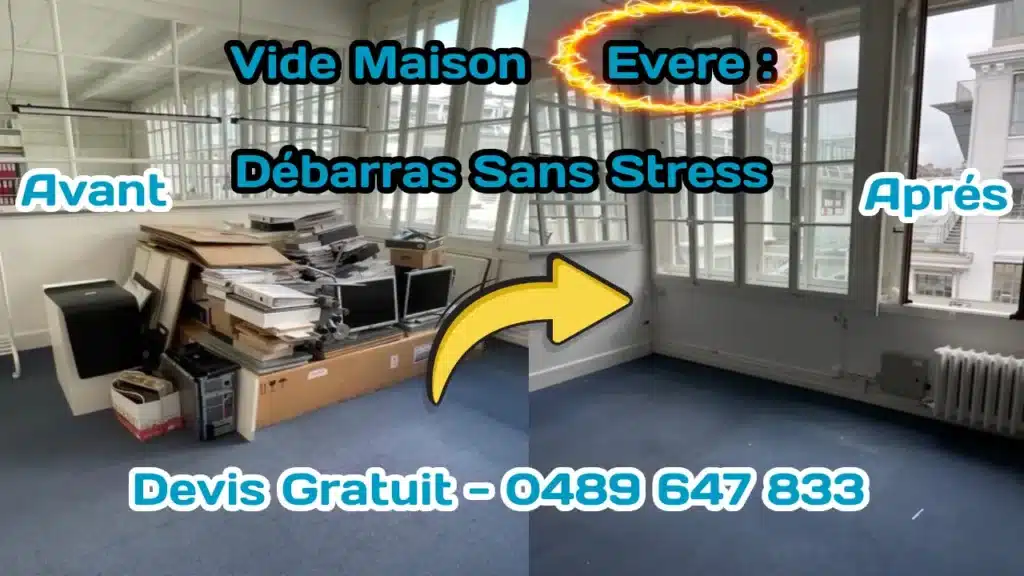 Vide Maison Evere : Débarras Sans Stress