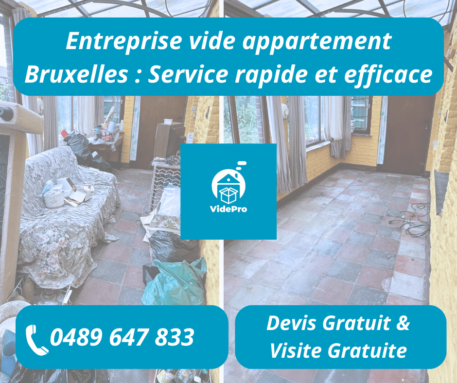 Entreprise vide appartement Bruxelles