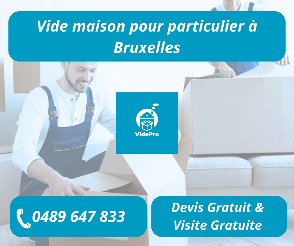 vide maison pour particulier à Bruxelles