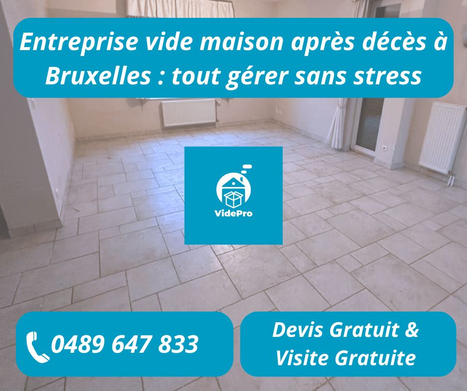 Entreprise vide maison après décès à Bruxelles