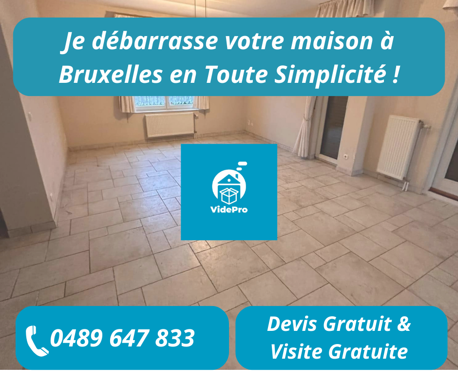 Je débarrasse votre maison à Bruxelles