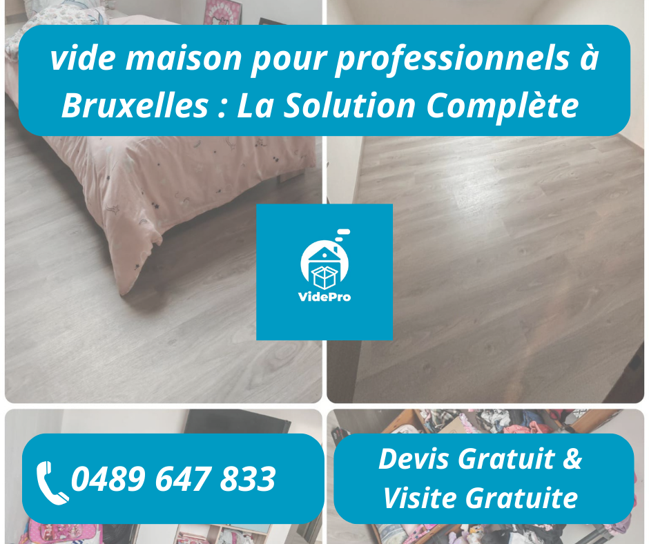 vide maison pour professionnels à Bruxelles