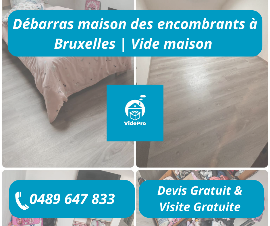 Débarras maison des encombrants à Bruxelles