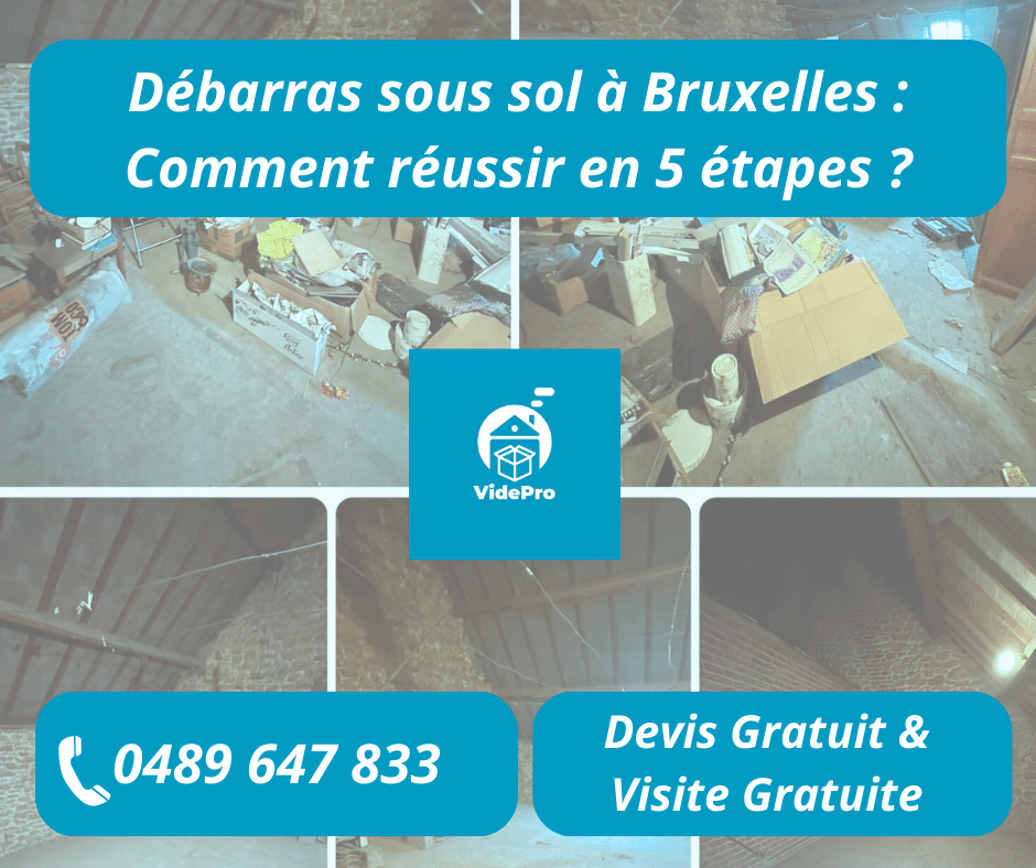 Débarras sous sol à Bruxelles