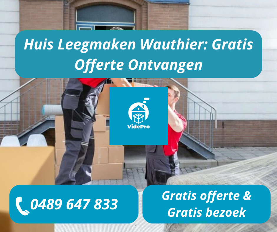 Huis Leegmaken Wauthier